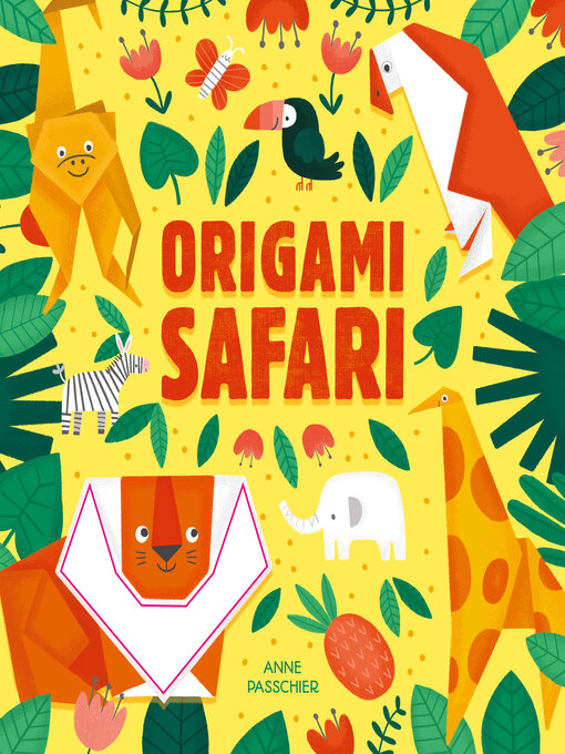 Title details for Origami Safari by Joe Fullman - Wait list